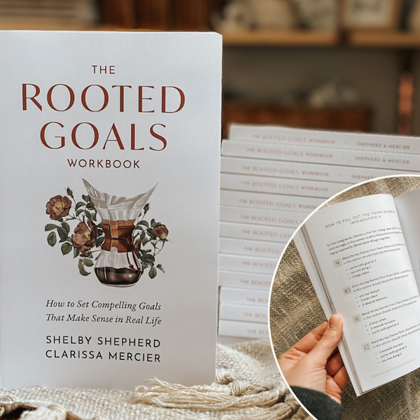 the ROOTED Goals Workbook - Evergreen Planner