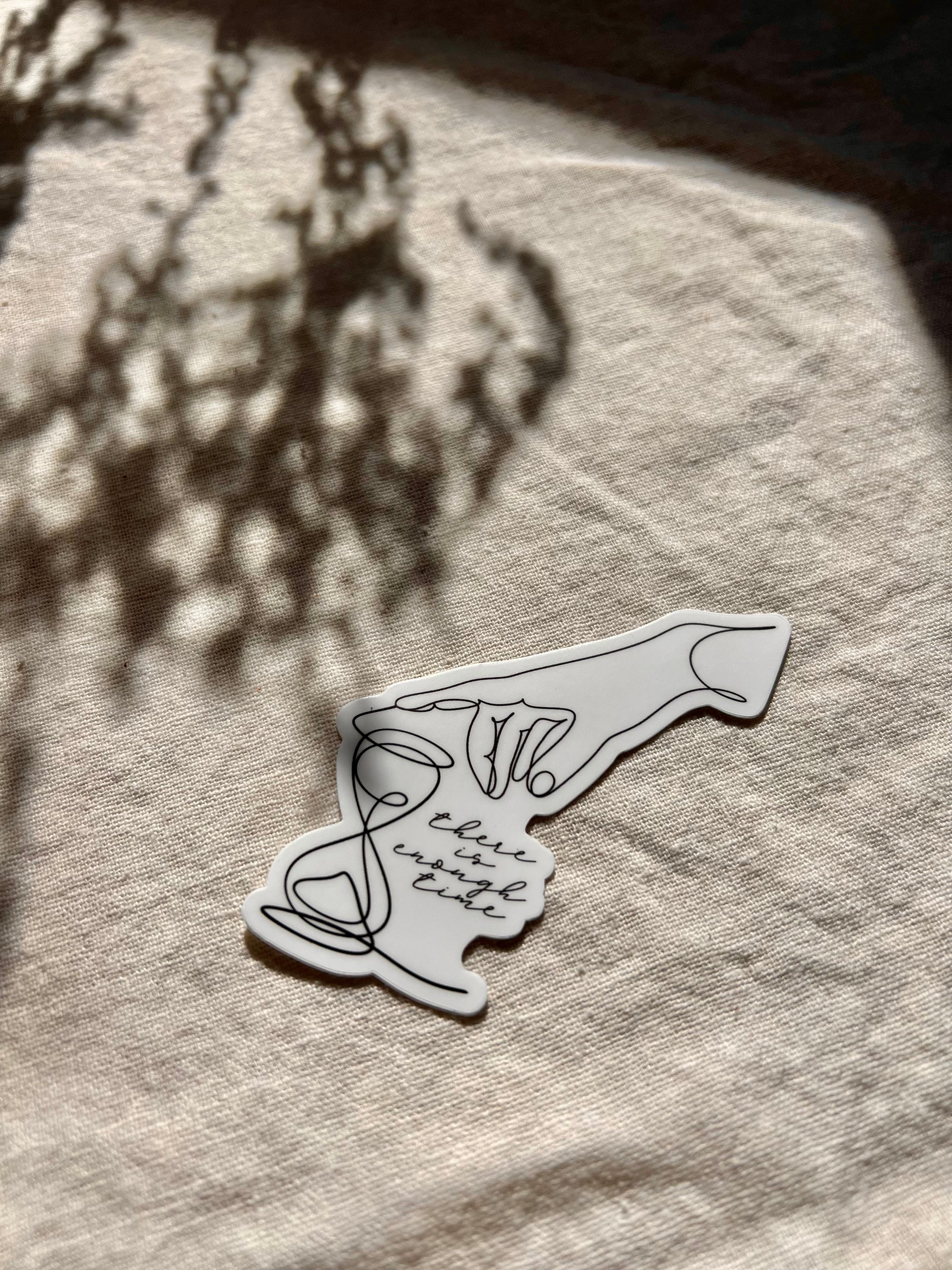 "Enough Time" Vinyl Sticker