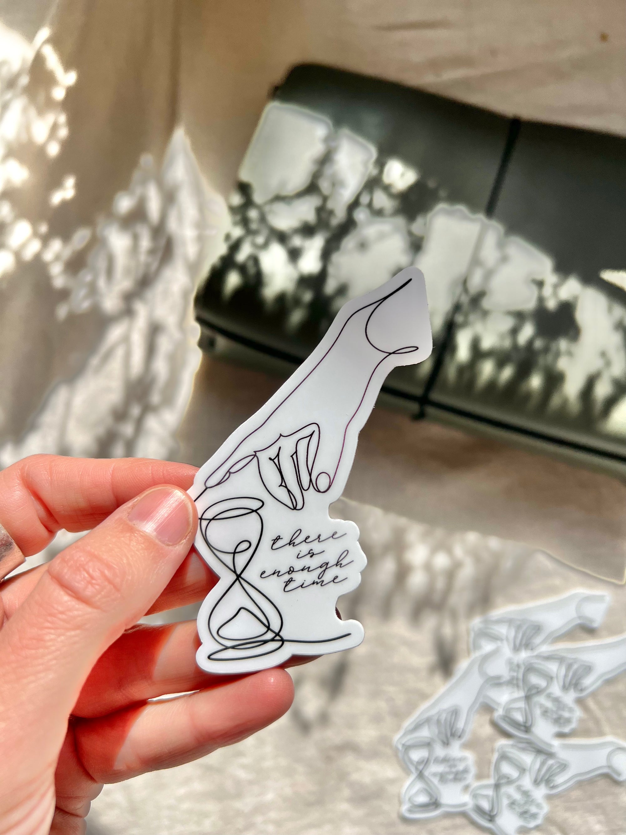 "Enough Time" Vinyl Sticker