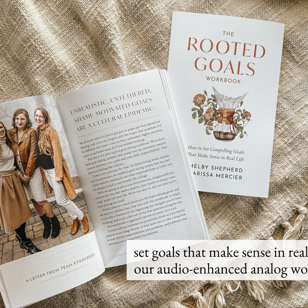 the ROOTED Goals Workbook - Evergreen Planner