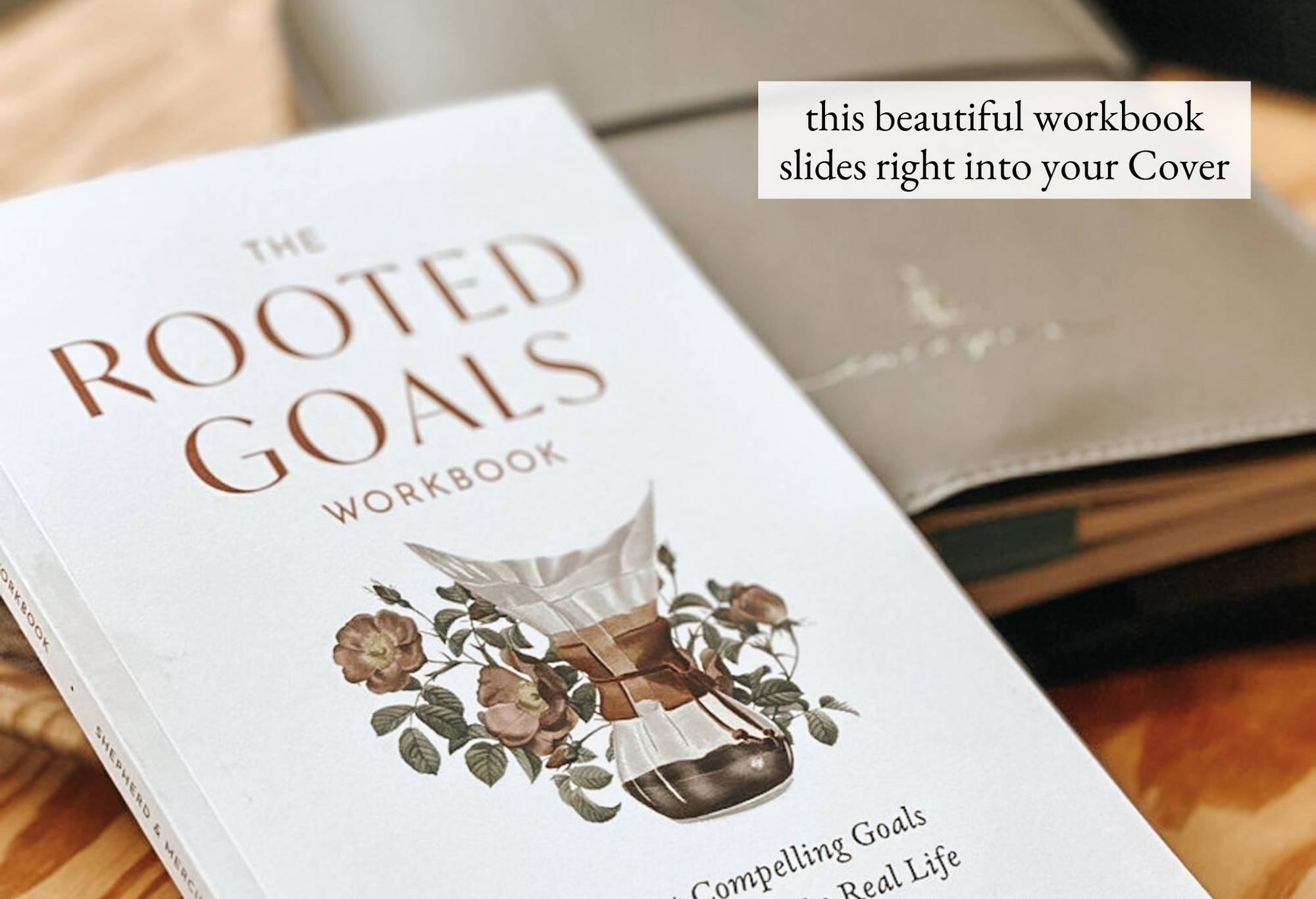 the ROOTED Goals Workbook - Evergreen Planner